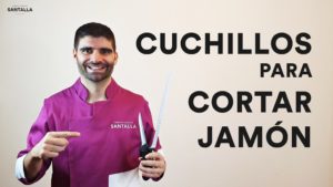 Cuchillos para cortar jamón